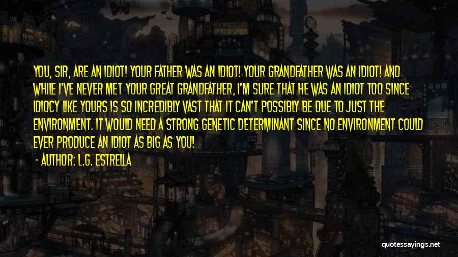 He Was Never Yours Quotes By L.G. Estrella