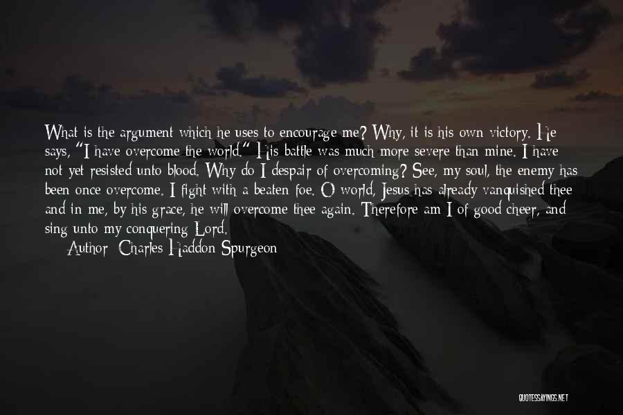 He Was Once Mine Quotes By Charles Haddon Spurgeon