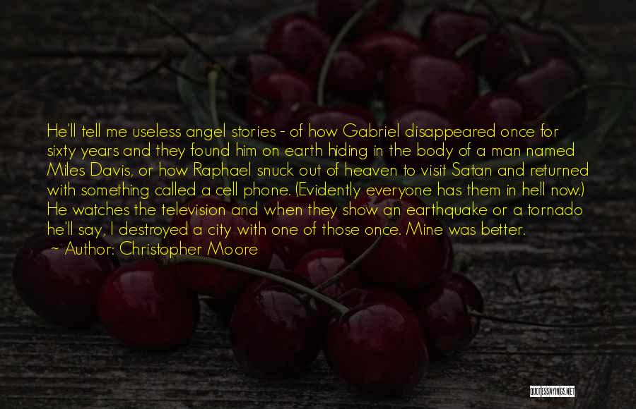 He Was Once Mine Quotes By Christopher Moore