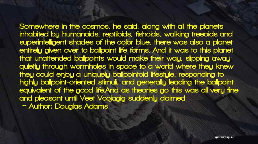 He Was There All Along Quotes By Douglas Adams