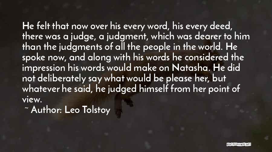 He Was There All Along Quotes By Leo Tolstoy