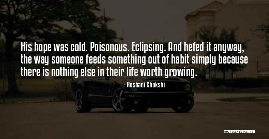 He Was Worth It Quotes By Roshani Chokshi He Was Worth It Quotes By Roshani Chokshi