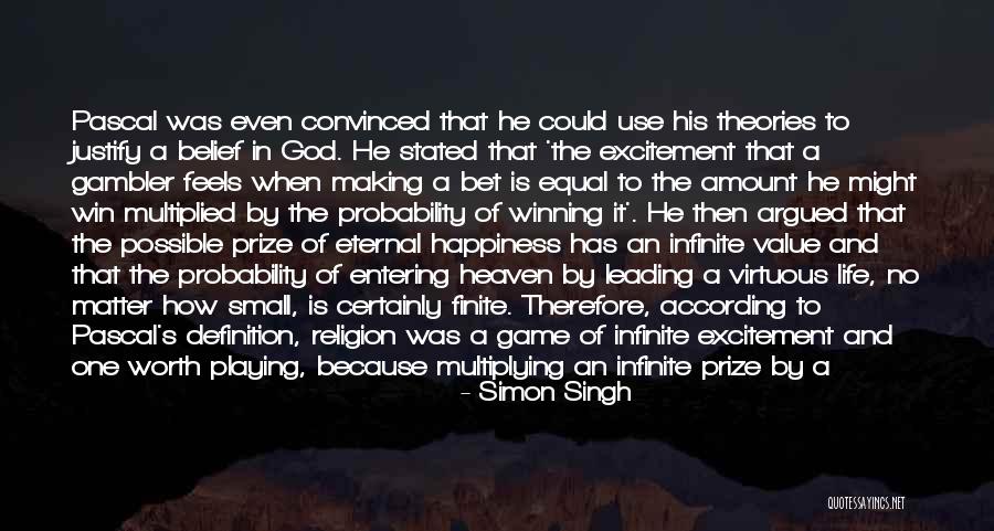 He Was Worth It Quotes By Simon Singh He Was Worth It Quotes By Simon Singh