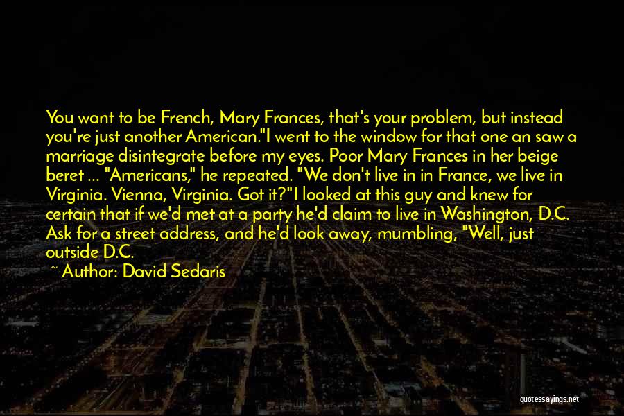 He Went Away Quotes By David Sedaris
