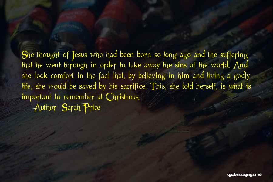 He Went Away Quotes By Sarah Price