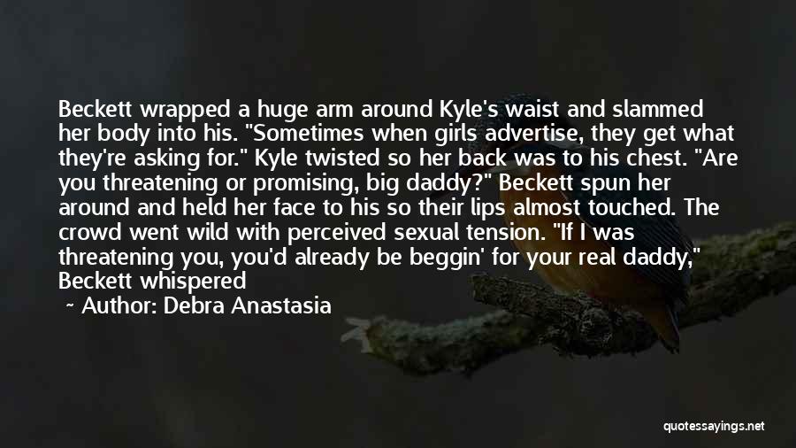 He Went Back To His Ex Quotes By Debra Anastasia