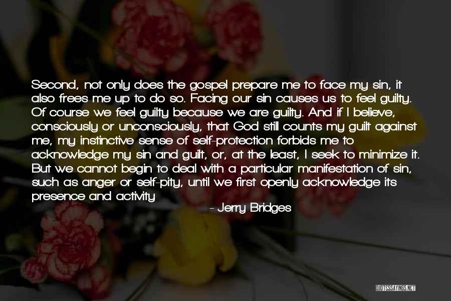 He Who Acknowledge His Sin Quotes By Jerry Bridges He Who Acknowledge His Sin Quotes By Jerry Bridges