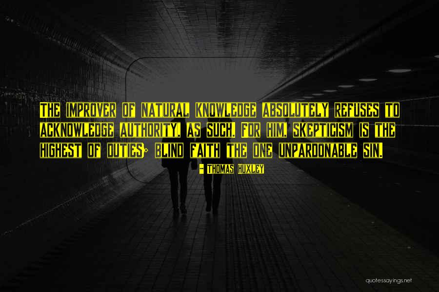 He Who Acknowledge His Sin Quotes By Thomas Huxley He Who Acknowledge His Sin Quotes By Thomas Huxley