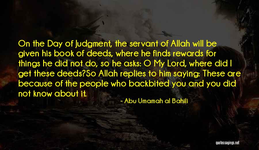 He Who Asks Quotes By Abu Umamah Al Bahili He Who Asks Quotes By Abu Umamah Al Bahili