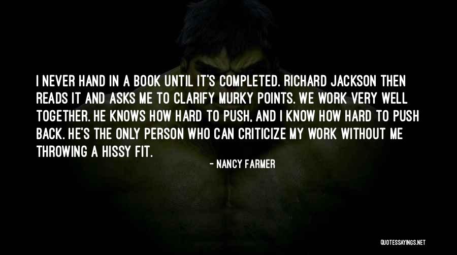 He Who Asks Quotes By Nancy Farmer He Who Asks Quotes By Nancy Farmer