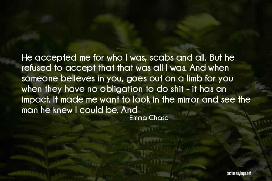 He Who Believes Quotes By Emma Chase