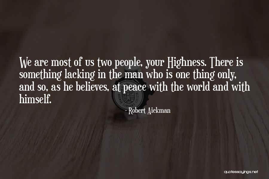 He Who Believes Quotes By Robert Aickman