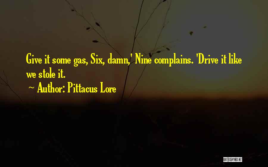 He Who Complains Quotes By Pittacus Lore