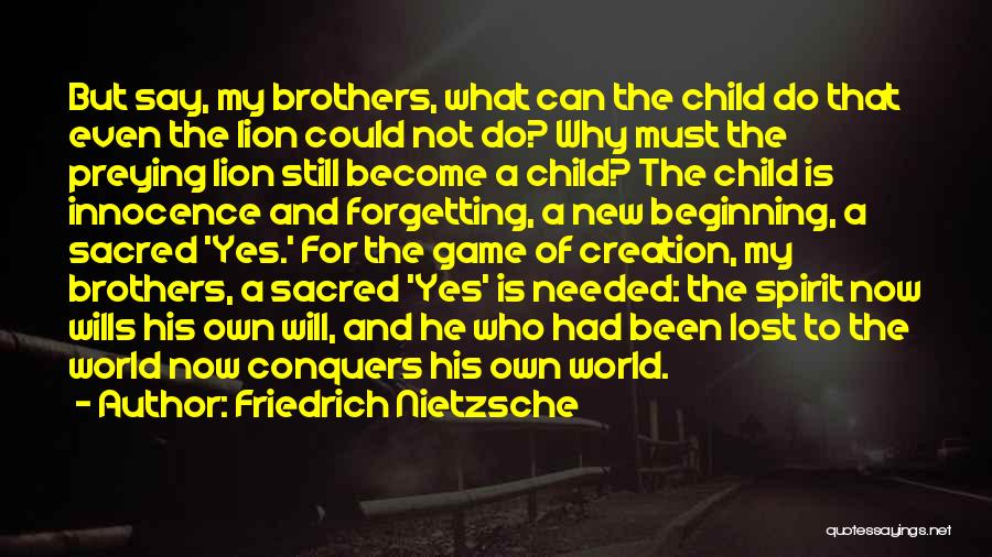 He Who Conquers Quotes By Friedrich Nietzsche