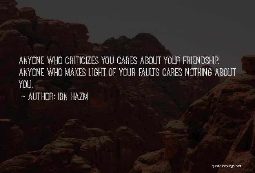 He Who Criticizes Quotes By Ibn Hazm