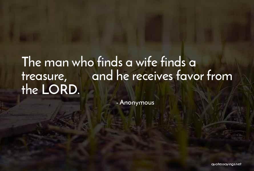 He Who Finds A Wife Quotes By Anonymous He Who Finds A Wife Quotes By Anonymous