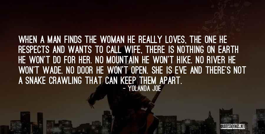 He Who Finds A Wife Quotes By Yolanda Joe He Who Finds A Wife Quotes By Yolanda Joe