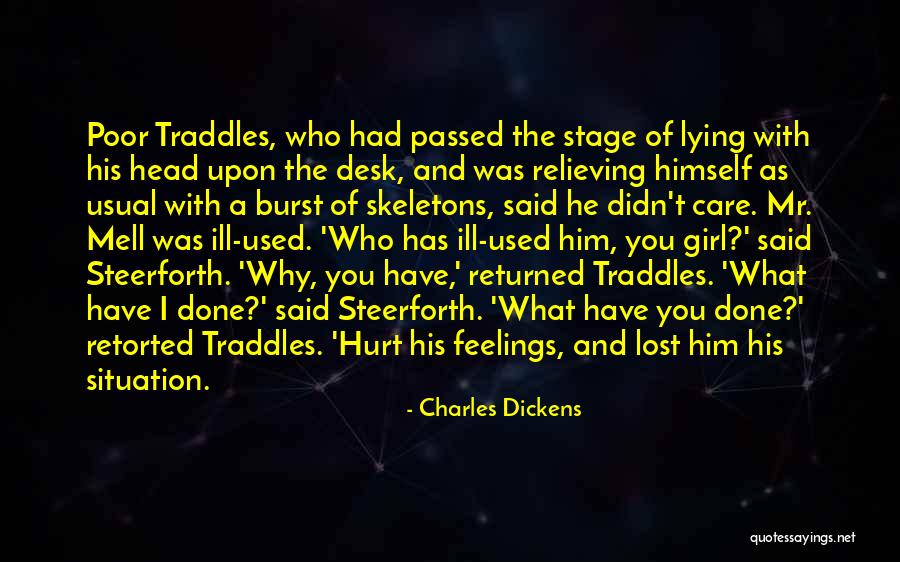 He Who Has Quotes By Charles Dickens