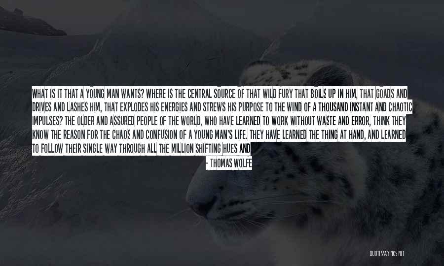 He Who Has Quotes By Thomas Wolfe