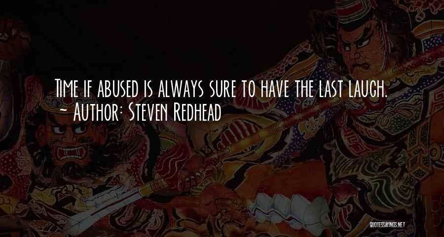 He Who Has The Last Laugh Quotes By Steven Redhead