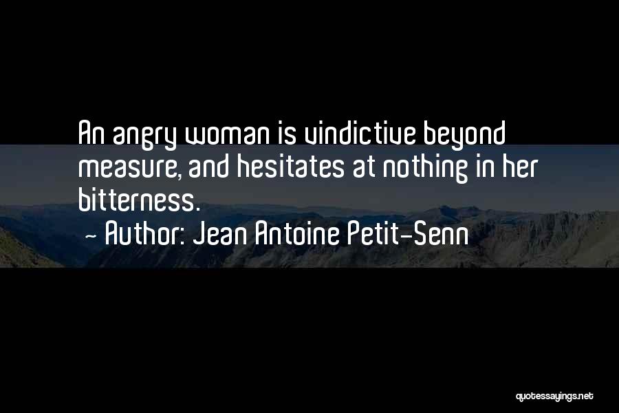 He Who Hesitates Quotes By Jean Antoine Petit-Senn