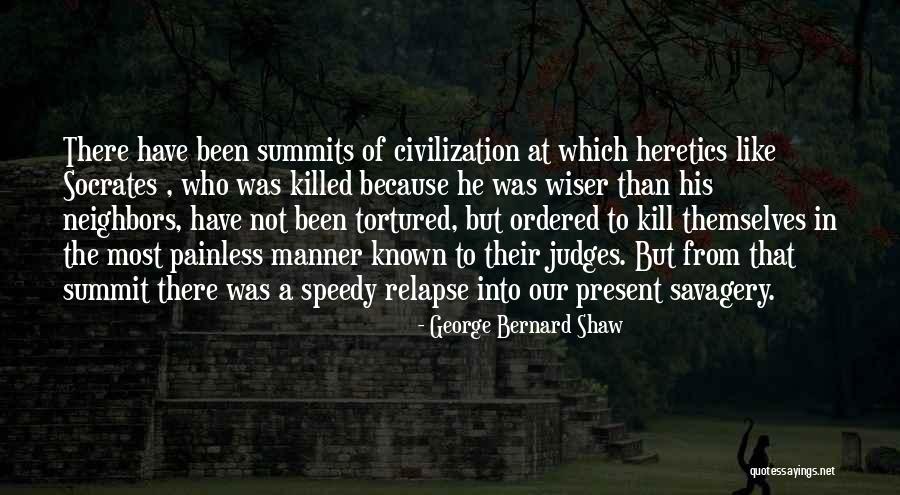 He Who Judges Quotes By George Bernard Shaw