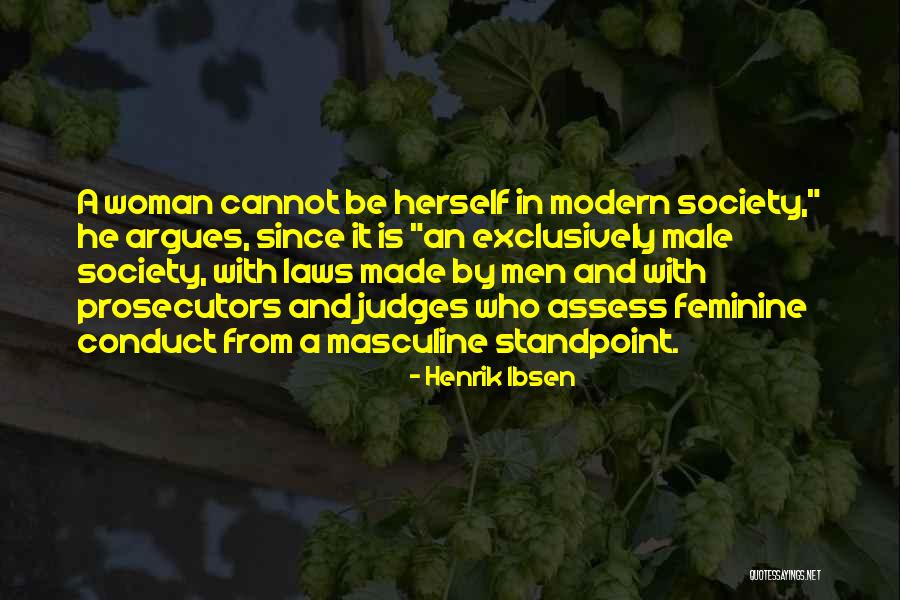 He Who Judges Quotes By Henrik Ibsen