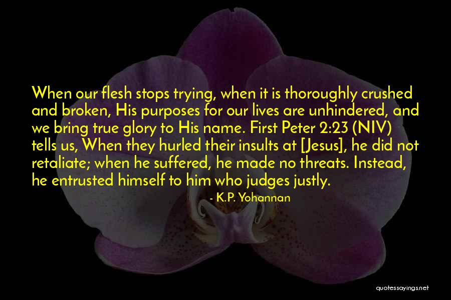 He Who Judges Quotes By K.P. Yohannan