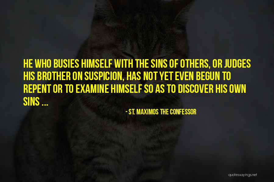 He Who Judges Quotes By St. Maximos The Confessor