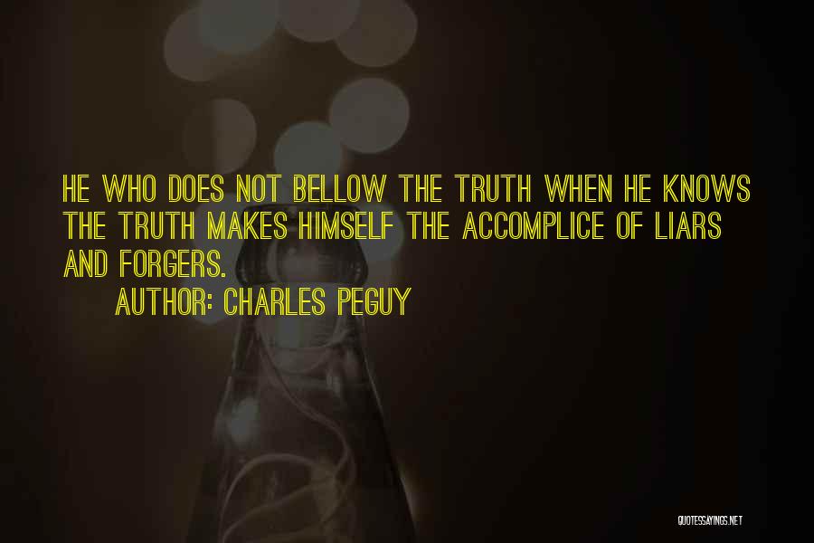He Who Knows Himself Quotes By Charles Peguy