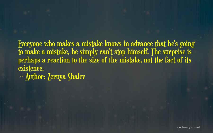 He Who Knows Himself Quotes By Zeruya Shalev