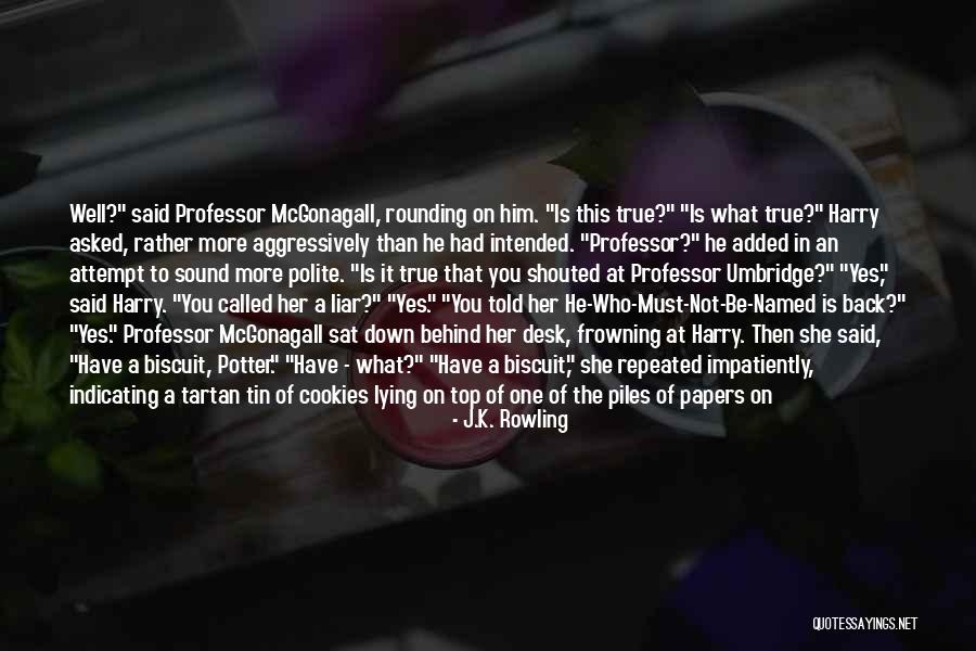 He Who Must Not Be Named Quotes By J.K. Rowling He Who Must Not Be Named Quotes By J.K. Rowling