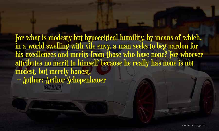 He Who Seeks Quotes By Arthur Schopenhauer