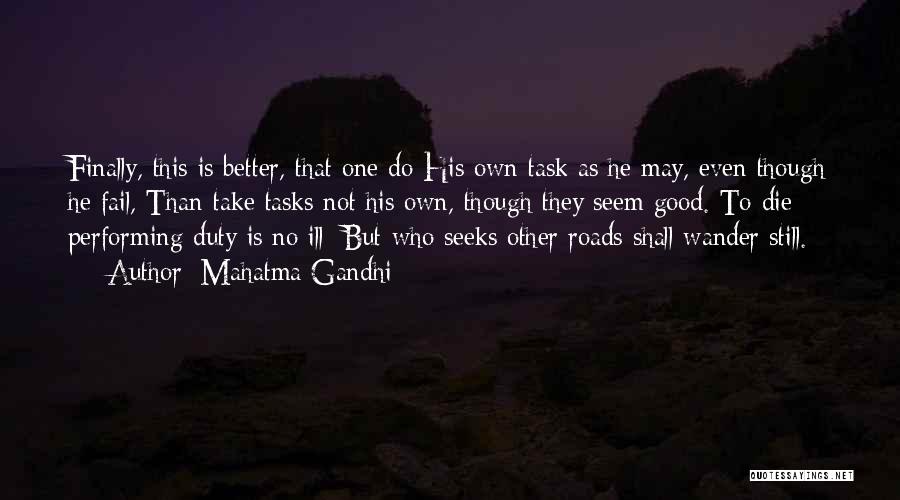 He Who Seeks Quotes By Mahatma Gandhi