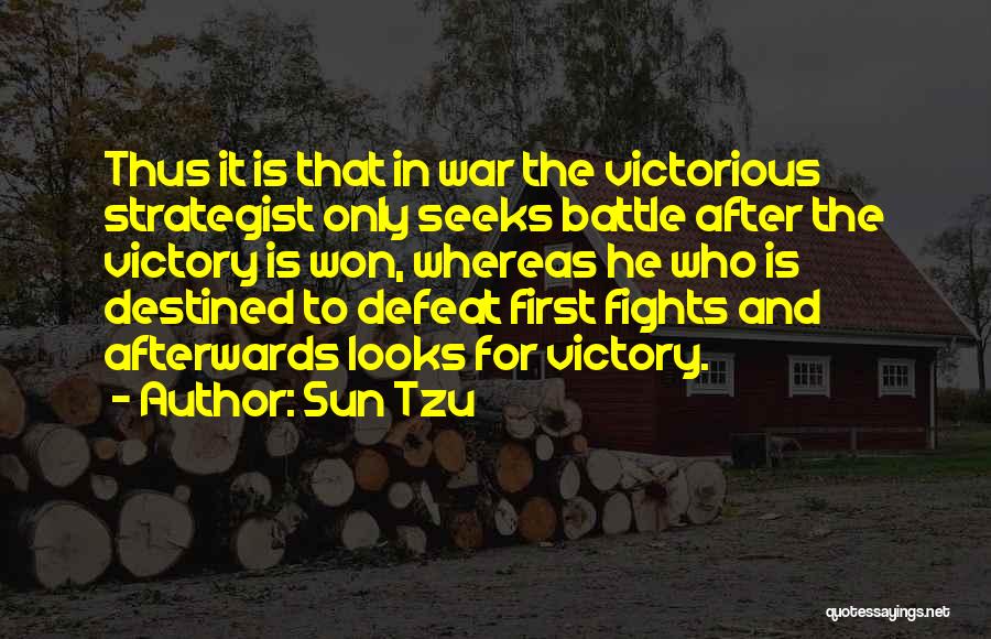 He Who Seeks Quotes By Sun Tzu