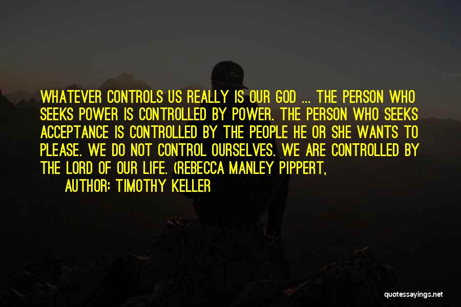 He Who Seeks Quotes By Timothy Keller
