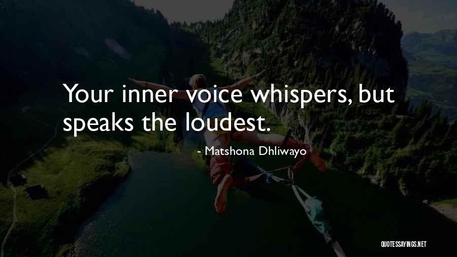 He Who Speaks Loudest Quotes By Matshona Dhliwayo He Who Speaks Loudest Quotes By Matshona Dhliwayo