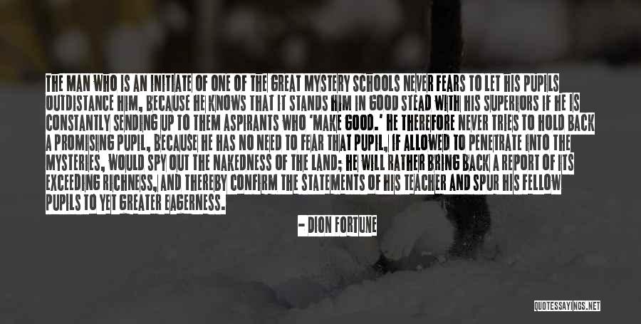 He Who Tries Quotes By Dion Fortune He Who Tries Quotes By Dion Fortune