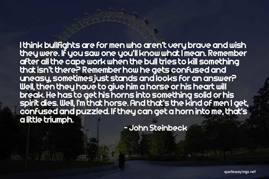 He Who Tries Quotes By John Steinbeck He Who Tries Quotes By John Steinbeck