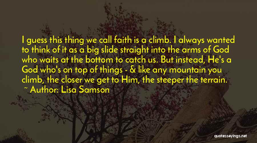 He Who Waits Quotes By Lisa Samson