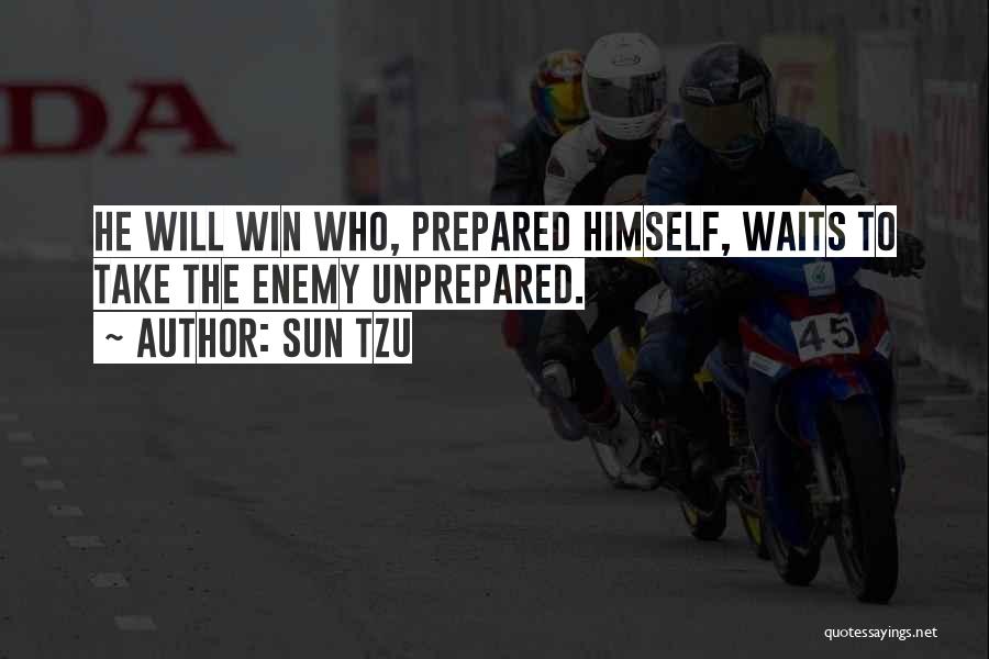 He Who Waits Quotes By Sun Tzu