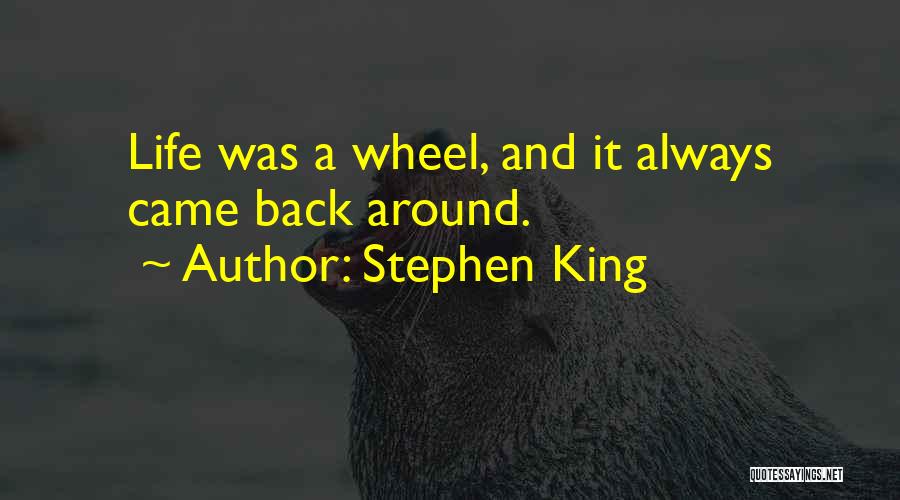 He Will Always Come Back Quotes By Stephen King