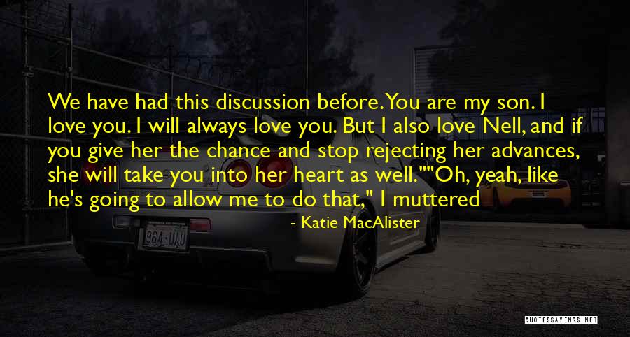 He Will Always Love Her Quotes By Katie MacAlister He Will Always Love Her Quotes By Katie MacAlister