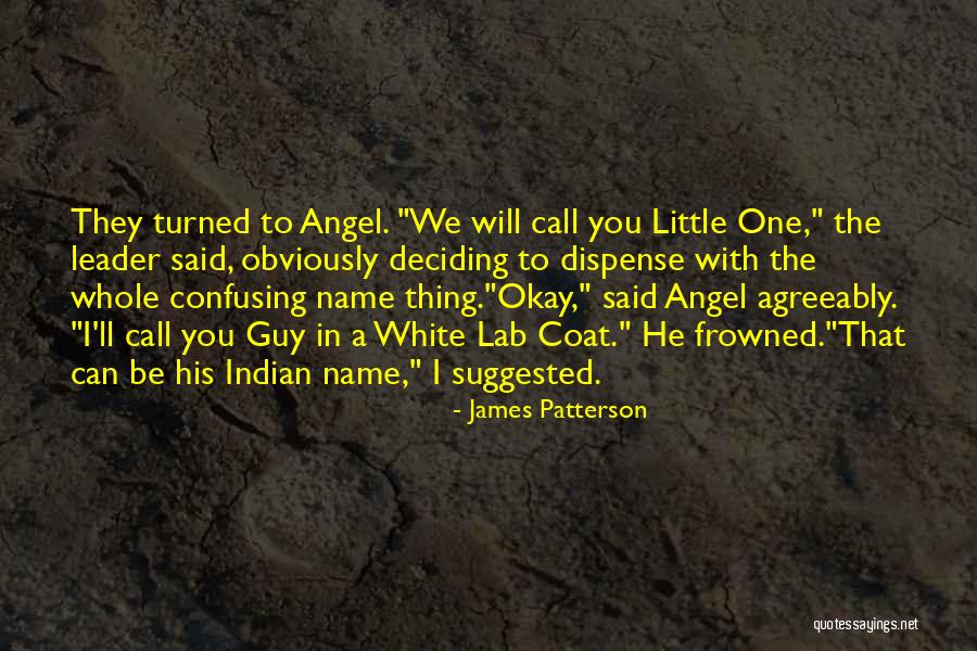 He Will Be Okay Quotes By James Patterson