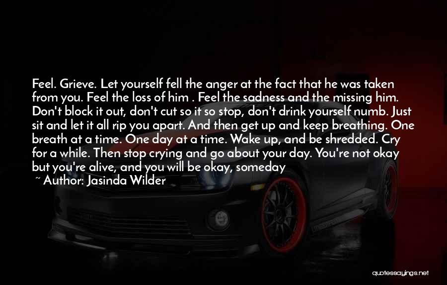He Will Be Okay Quotes By Jasinda Wilder