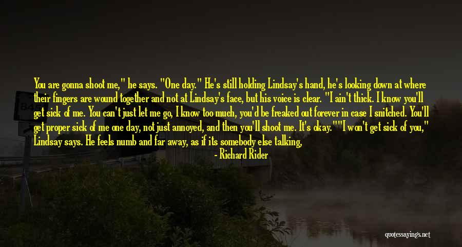 He Will Be Okay Quotes By Richard Rider