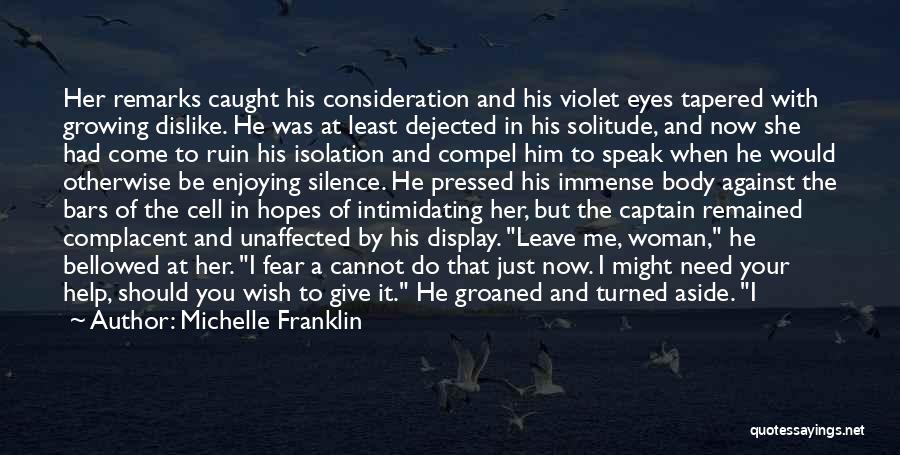 He Will Come Back Quotes By Michelle Franklin