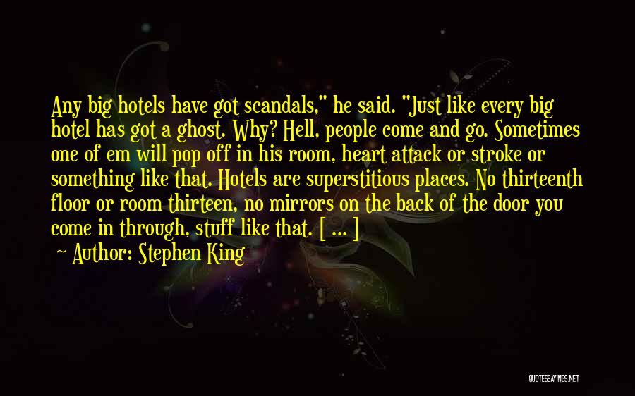 He Will Come Back Quotes By Stephen King