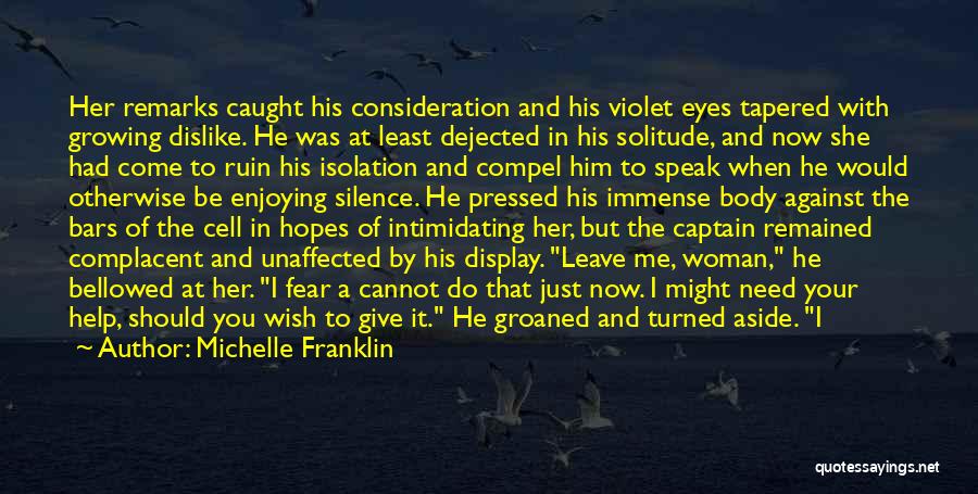 He Will Come Back To Me Quotes By Michelle Franklin