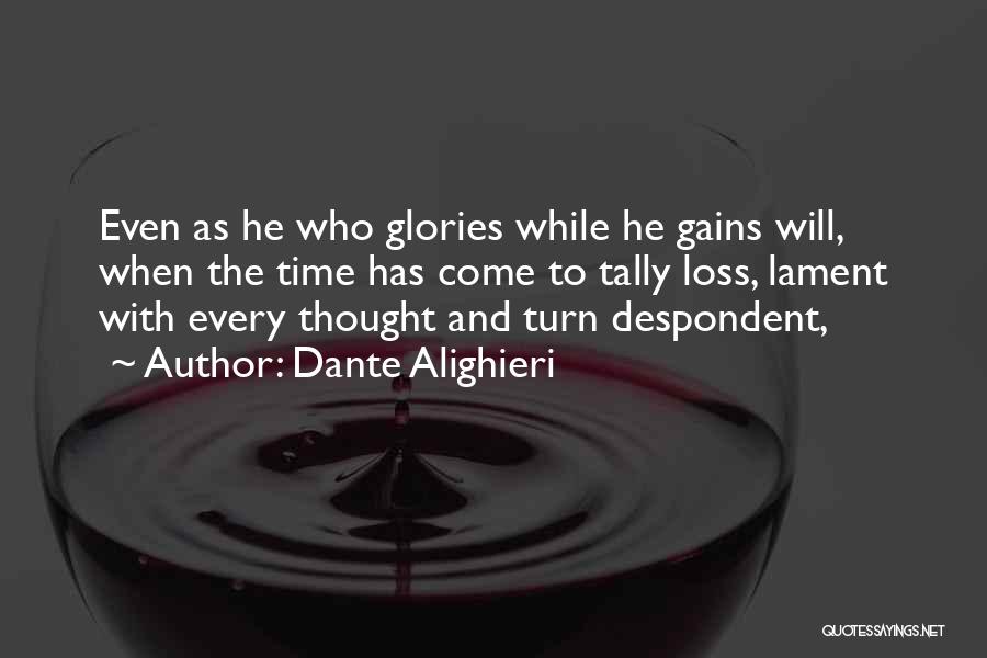He Will Come Quotes By Dante Alighieri